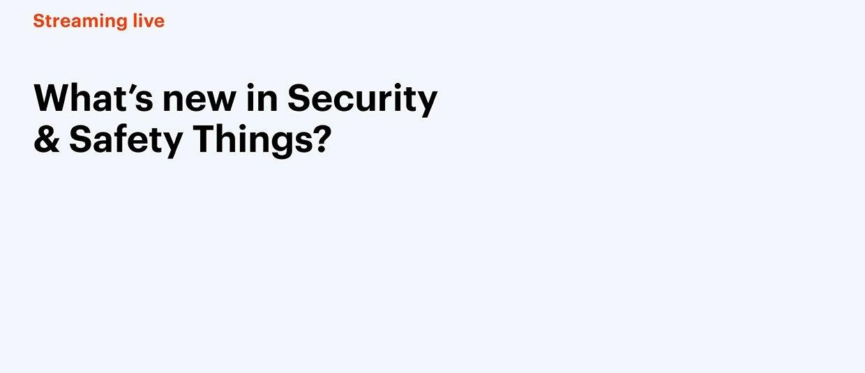 Welcome to the Security & Safety Things Platform - Live Webinar, Virtual events by Azena