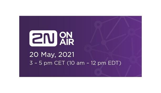 2N On Air: Focused On Integration - Discovering 360° Approach To Office Security