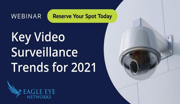 Key Video Surveillance Trends For 2021